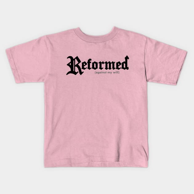 Reformed (against my will) for lighter shirts Kids T-Shirt by SeeScotty